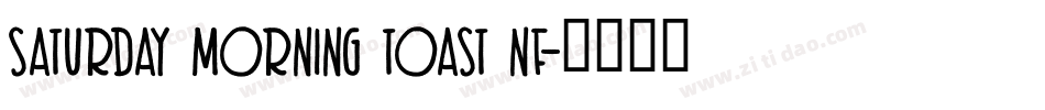 Saturday Morning Toast Nf字体转换